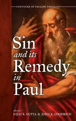 A bűn és annak orvoslása Pálnál - Sin and Its Remedy in Paul