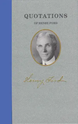 Henry Ford idézetei - Quotations of Henry Ford