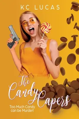 A Cukorkakaparók: Romantikus vígjáték - The Candy Capers: A Romantic Comedy