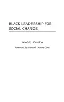 Fekete vezetés a társadalmi változásért - Black Leadership for Social Change