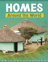 Otthonok a világ körül - Homes Around the World