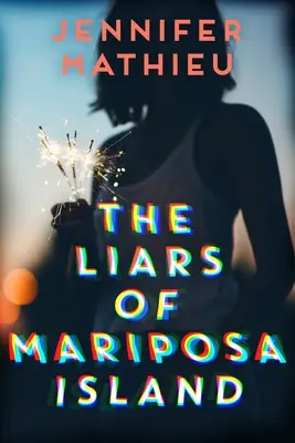 A Mariposa-sziget hazugjai - The Liars of Mariposa Island