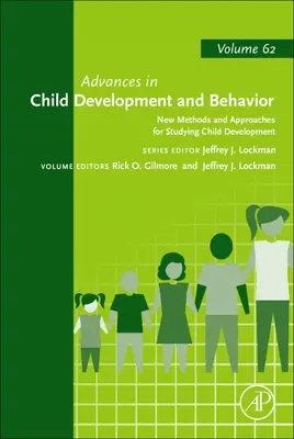 Nové metody a přístupy ke studiu vývoje dítěte: Svazek 62 - New Methods and Approaches for Studying Child Development: Volume 62