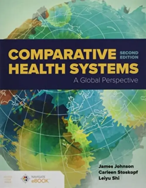 Összehasonlító egészségügyi rendszerek: A Global Perspective - Comparative Health Systems: A Global Perspective