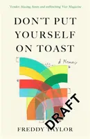 Ne tedd magad pirítósra - Don't Put Yourself on Toast