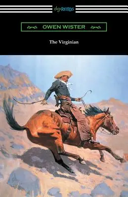 The Virginian (Struthers Burt bevezetőjével) - The Virginian (with an Introduction by Struthers Burt)