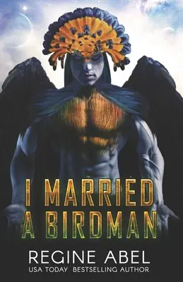 Egy madárembert vettem feleségül - I Married A Birdman