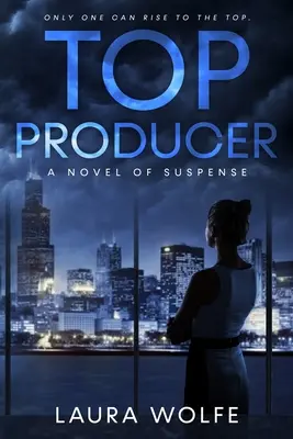 Top Producer: Egy feszültséggel teli regény - Top Producer: A Novel of Suspense