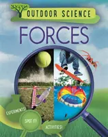 Outdoor Science: Erők - Outdoor Science: Forces