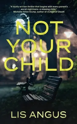 Nem a te gyereked - Not Your Child