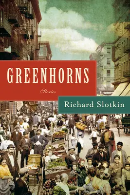 Greenhorns: Történetek - Greenhorns: Stories