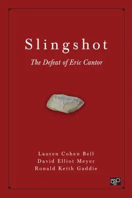 Slingshot: Eric Cantor legyőzése - Slingshot: The Defeat of Eric Cantor