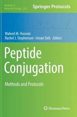 Peptidkonjugáció: Módszerek és protokollok - Peptide Conjugation: Methods and Protocols
