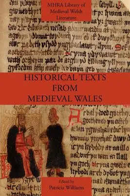 Történelmi szövegek a középkori Walesből - Historical Texts from Medieval Wales