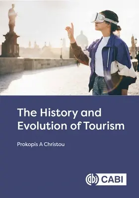 A turizmus története és fejlődése - The History and Evolution of Tourism