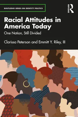 Faji attitűdök a mai Amerikában: Egy nemzet, mégis megosztott - Racial Attitudes in America Today: One Nation, Still Divided