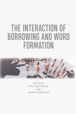 A kölcsönzés és a szóalkotás kölcsönhatása - The Interaction of Borrowing and Word Formation