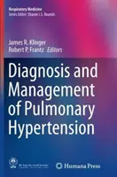 A pulmonális hipertónia diagnózisa és kezelése - Diagnosis and Management of Pulmonary Hypertension