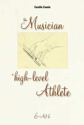 A zenész, egy élsportoló - The Musician, A High-Level Athlete