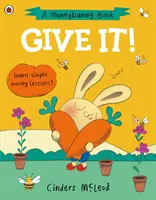 Give It! - Tanulj egyszerű pénzügyi leckéket - Give It! - Learn simple money lessons