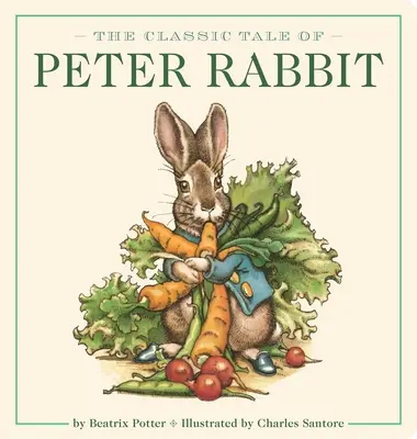 The Peter Rabbit Oversized Board Book (The Revised Edition): A New York Times bestsellerszerzőjének illusztrációja. - The Peter Rabbit Oversized Board Book (the Revised Edition): Illustrated by New York Times Bestselling Artist