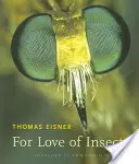 A rovarok szerelmére - For Love of Insects