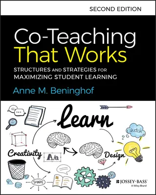 Működő társoktatás: Struktúrák és stratégiák a diákok tanulásának maximalizálásához - Co-Teaching That Works: Structures and Strategies for Maximizing Student Learning