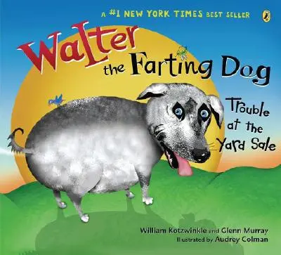 Walter, a fingó kutya: Baj van a kirakodóvásáron - Walter the Farting Dog: Trouble at the Yard Sale