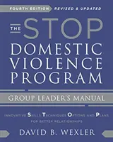 A Stop családon belüli erőszak program: Csoportvezető kézikönyve - The Stop Domestic Violence Program: Group Leader's Manual