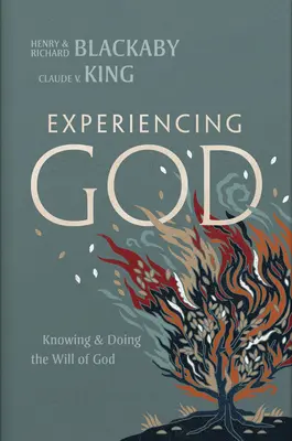 Isten megtapasztalása (2021-es kiadás): Isten akaratának megismerése és teljesítése - Experiencing God (2021 Edition): Knowing and Doing the Will of God