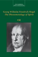 Georg Wilhelm Friedrich Hegel: Hegel: A szellem fenomenológiája - Georg Wilhelm Friedrich Hegel: The Phenomenology of Spirit