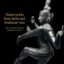 Mesterművek Indiából és Délkelet-Ázsiából - Masterworks from India and Southeast Asia