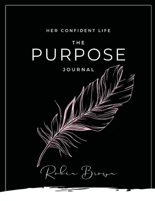 The Purpose Journal