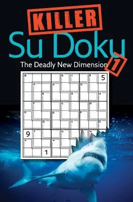 Killer Sudoku 1: A halálos új dimenzió - Killer Sudoku 1: The Deadly New Dimension