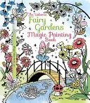 Tündérkertek varázslatos festőkönyv - Fairy Gardens Magic Painting Book