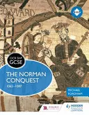 OCR GCSE History Shp: A normann hódítás 1065-1087 - OCR GCSE History Shp: The Norman Conquest 1065-1087