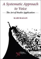 A hang szisztematikus megközelítése: A stúdióalkalmazás művészete - A Systematic Approach to Voice: He Art of Studio Application