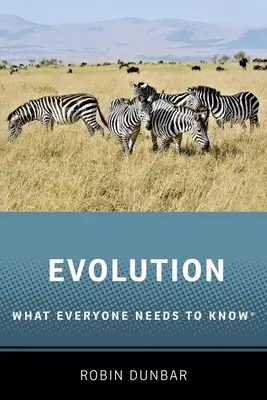 Evolúció: Amit mindenkinek tudnia kell(ene) - Evolution: What Everyone Needs to Know(r)