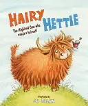 Szőrös Hettie: A felföldi tehén, akinek hajvágásra van szüksége! - Hairy Hettie: The Highland Cow Who Needs a Haircut!