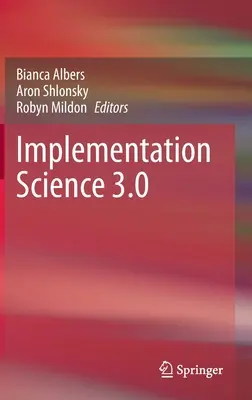 Végrehajtási tudomány 3.0 - Implementation Science 3.0