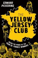 Yellow Jersey Club (Pickering Edward (Szerző)) - Yellow Jersey Club (Pickering Edward (Author))