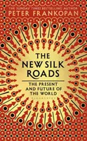 Új selyemutak - A világ jelene és jövője - New Silk Roads - The Present and Future of the World