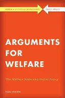 Érvek a jólét mellett: A jóléti állam és a szociálpolitika - Arguments for Welfare: The Welfare State and Social Policy