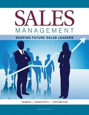 Értékesítési menedzsment: Shaping Future Sales Leaders - Sales Management: Shaping Future Sales Leaders