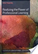 A szakmai tanulás erejének megvalósítása - Realizing the Power of Professional Learning