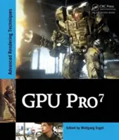 GPU Pro 7: Haladó renderelési technikák - GPU Pro 7: Advanced Rendering Techniques