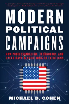 Modern politikai kampányok: Hogyan forradalmasította a professzionalizmus, a technológia és a sebesség a választásokat? - Modern Political Campaigns: How Professionalism, Technology, and Speed Have Revolutionized Elections