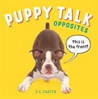 Puppy Talk: Ellentétek - Puppy Talk: Opposites