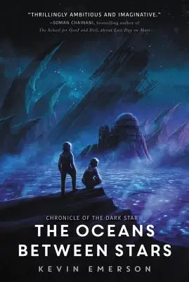 Óceánok a csillagok között - The Oceans Between Stars