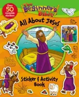 A kezdő biblia Mindent Jézusról matrica- és foglalkoztatókönyv - The Beginner's Bible All about Jesus Sticker and Activity Book